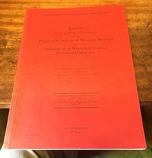 203rd and 204th Reports: Reports by the Ecclesiastical Committee upon the Priests (Ordination of ...