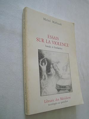 Maffesoli,essais sur la violence 022796