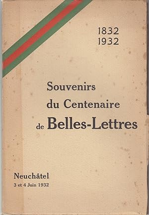 Souvenir du Centenaire de Belles-Lettres 1832-1932