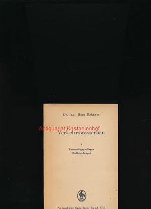 Konvolut drei Bücher: Verkehrswasserbau,I: Entwurfsgrundlagen, Flußregelungen; II: Flußkanalisier...