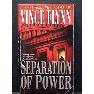Separation of Power The fifth book in the Mitch Rapp