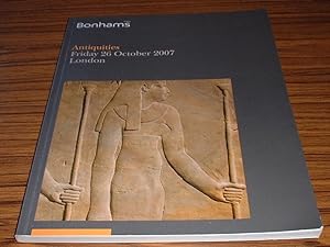 Antiquities : Bonhams London Auction Catalogue 26 October 2007