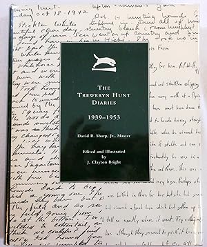 The Treweryn Hunt Diaries, 1939-1953