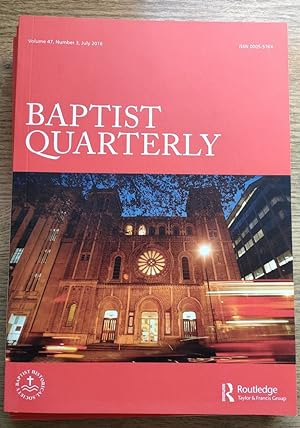 Baptist Quarterly Vol 47 No 3: July 2016