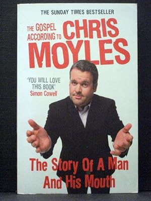 Gospel According To Chris Moyles