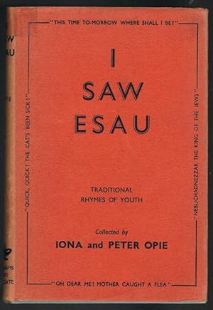 I Saw Esau : Traditional Rhymes of Youth