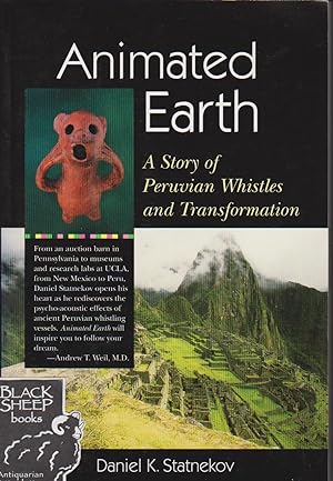 Animated Earth: A Story of Peruvian Whistles and Transformation