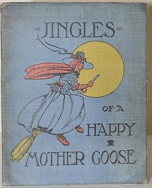 JINGLES OF A HAPPY MOTHER GOOSE (Signed)