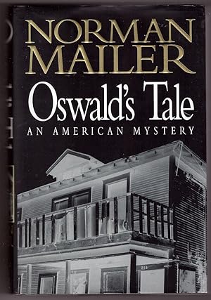 Oswald's Tale An American Mystery