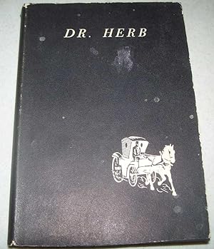 Dr. Herb: The Memoirs of Herbert A. Johnston, M.D.