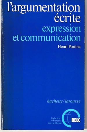 L'argumentation écrite. Expression et communication