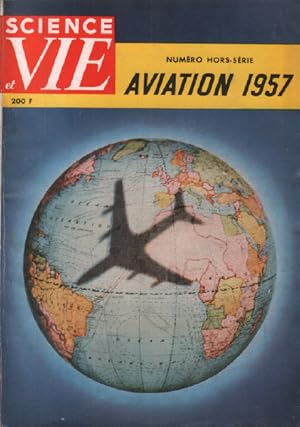 Science et vie hors serie / aviation 1957
