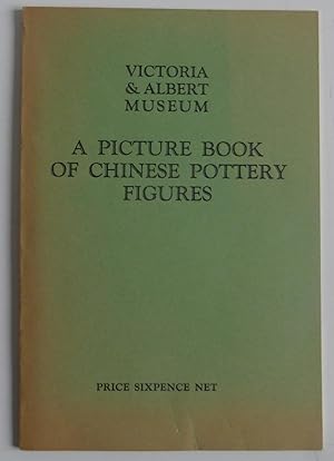 A Picture Book of Chinese Pottery Figures