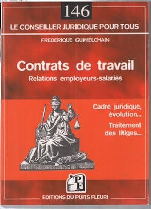 Contrats De Travail : Relations Employeurs-Salariés