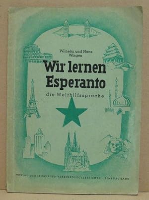 Wir lernen Esperanto, die Welthilfssprache.