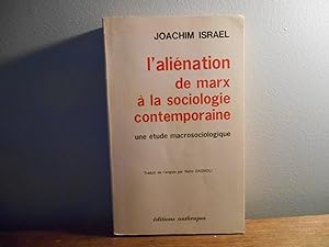 L'ALIENATION DE MARX A LA SOCIOLOGIE CONTEMPORAINE