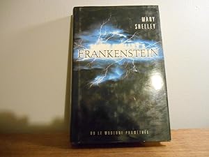 Frankenstein ou le moderne Promethee