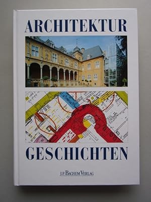 Architektur-Geschichten : Festschrift für Günther Binding zum 60. Geburtstag.