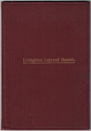 In Memoriam: Livingston Legrand Hunter