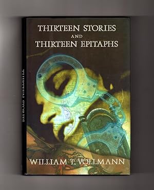Thirteen Stories and Thirteen Epitaphs, SIgned by Author. Stated First American Edition, First Pr...