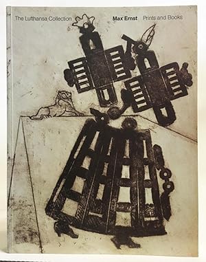 Max Ernst Prints and Books : The Lufthansa Collection