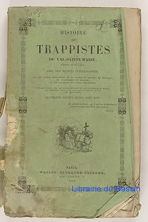 Histoire des Trappistes du Val-Sainte-Marie