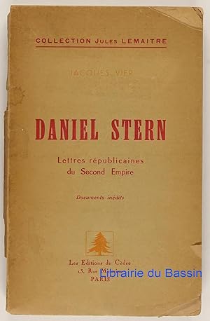Daniel Stern Lettres républicaines du Second Empire