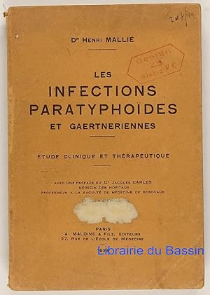 Les infections paratyphoïdes et gaertneriennes Etude clinique et thérapeutique