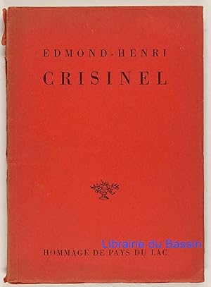 Hommage au poète Edmond-Henri Crisinel 1897-1948