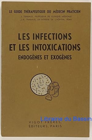 Les Infections et les Intoxications endogènes et exogènes
