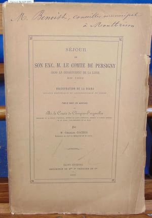 Séjour de son exc. M. Le comte de Persigny dans le département de la Loire en 1862. Inauguration ...
