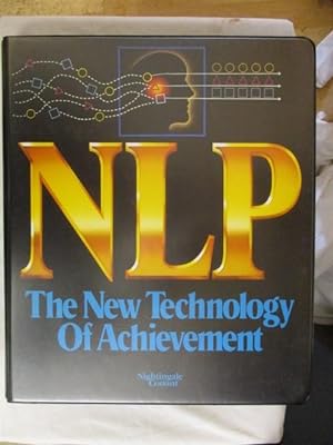 NLP - THE NEW TECHNOLOGY OF ACHIEVEMENT