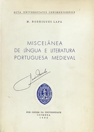 MISCELÂNEA DE LÍNGUA E LITERATURA PORTUGUESA MEDIEVAL.