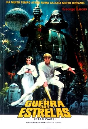 A GUERRA DAS ESTRELAS (STAR WARS).