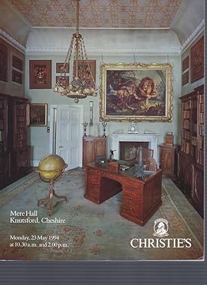 [AUCTION CATALOG] CHRISTIE'S: MERE HALL, Knutsford, Cheshire; Monday, 23 May, 1994, Cheshire
