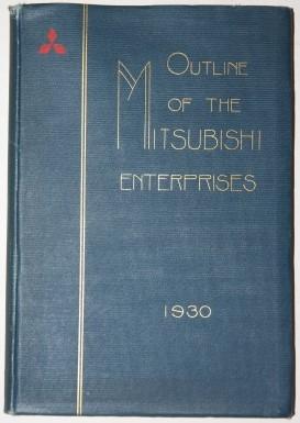 Outline of the Mitsubishi Enterprises 1930