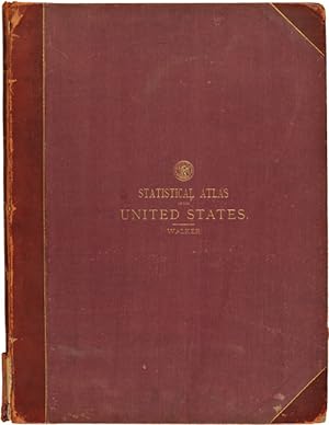 STATISTICAL ATLAS OF THE UNITED STATES BASED ON THE RESULTS OF THE NINTH CENSUS 1870.