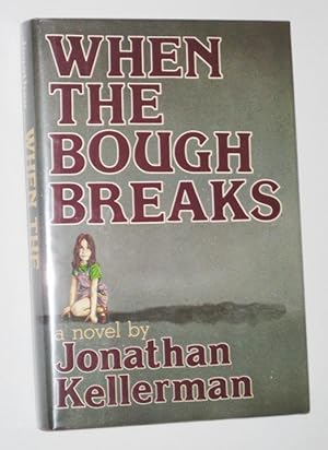 When the Bough Breaks (HANDSIGNED + DATED 1st printing - pristine copy)