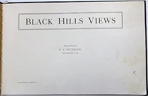 BLACK HILLS VIEWS PUBLISHED BY C.F. PETERSON, DEADWOOD, S.D.