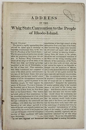 ADDRESS OF THE WHIG STATE CONVENTION TO THE PEOPLE OF RHODE-ISLAND