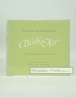 Blithe Air (Photographs from England, Wales, and Ireland) Signed