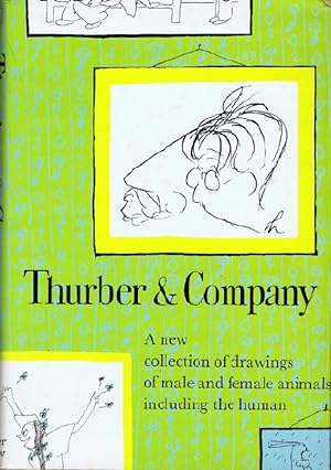 Thurber & Company: A New Collection of Drawings of Male and Female Animals, including the Human