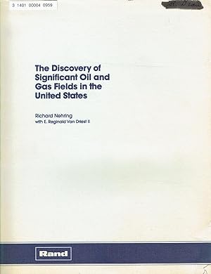 The discovery of significant oil and gas fields in the United States