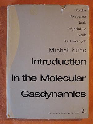 Introduction in the Molecular Gasdynamics