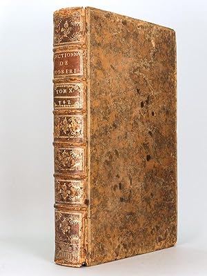 Le Grand Dictionnaire Historique, ou Le Mélange Curieux de l'Histoire Sacrée et Profane. Tome Dix...