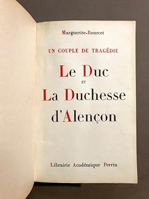 Un couple de tragédie. Le duc et la duchesse d'Alençon.