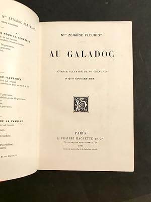 [ZIER (Éd.)]. Au Galadoc. Ouvrage illustré de 66 gravures d'après Édouard Zier.