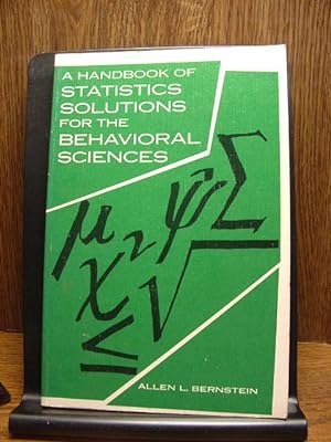 A HANDBOOK OF STATISTICS SOLUTIONS FOR THE BEHAVIORAL SCIENCES