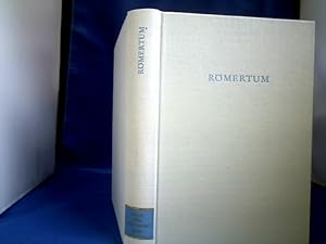 Römertum. Ausgewählte Aufsätze und Arbeiten aus den Jahren 1921 bis 1961. (= Wege der Forschung B...