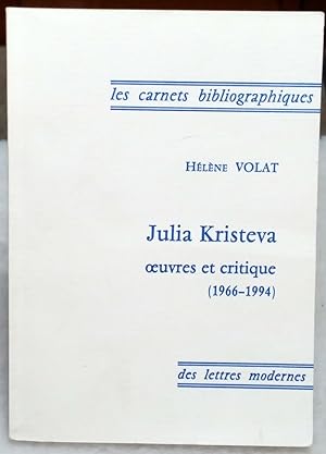 Julia Kristeva Oeuvres et Critique 1966-1994
